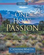One Holy Passion