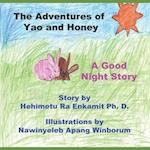 The Adventures of Yao and Honey: A Good Night Story 