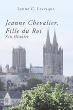 Jeanne Chevalier, Fille Du Roi