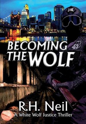 BECOMING THE WOLF