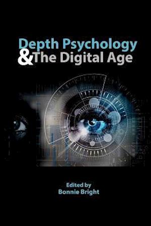 Depth Psychology and the Digital Age
