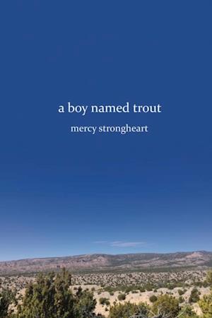 Boy Named Trout