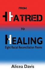 From Hatred to Healing