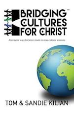 Bridging Cultures for Christ