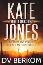 Kate Jones Thriller Series, Vol. 1