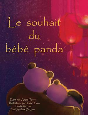 Le Souhait Du Bebe Panda