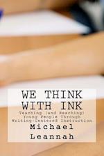 We Think with Ink