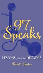 97 Speaks: Lessons from the Decades 