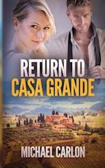 Return to Casa Grande