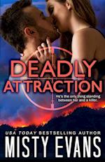 Deadly Attraction