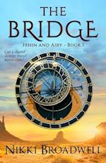 The Bridge: Can a shared destiny travel across time? 