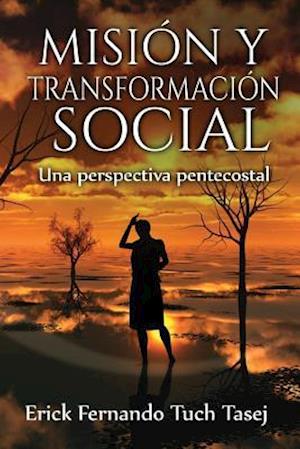 Mision y Transformacion Social