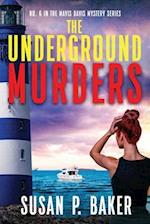 The Underground Murders