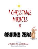 A Christmas Miracle at Ground Zero