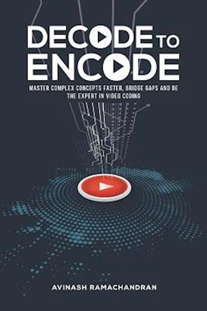 Decode to Encode