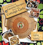 A Collection of Favorite Recipes from the Cottage Girls