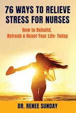 76 Ways to Relieve Stress for Nurses