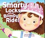 Smarty Locks and the Bumpy Ride!