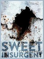 Sweet Insurgent