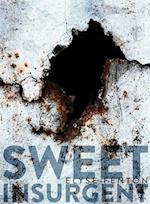 Sweet Insurgent