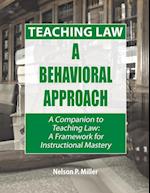 Teaching Law: A Behavioral Approach 