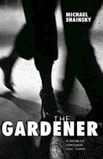 The Gardener: A socially conscious page-turner 