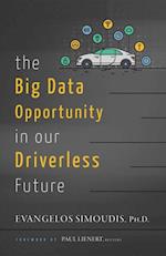 Big Data Opportunity in our Driverless Future
