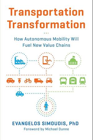 Transportation Transformation: How Autonomous Mobility Will Fuel New Value Chains