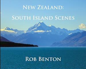 New Zealand: South Island Scenes