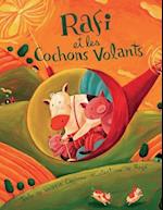 Rafi Et Les Cochons Volants