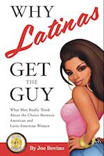 Why Latinas Get the Guy
