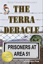 The Terra Debacle