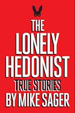 The Lonely Hedonist