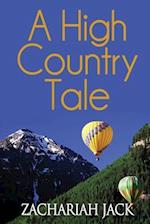 A High Country Tale
