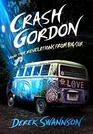 Crash Gordon and the Revelations from Big Sur