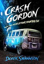 Crash Gordon and the Revelations from Big Sur