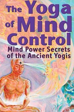 The Yoga of Mind Control