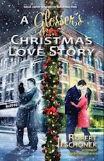 Glosser's Christmas Love Story