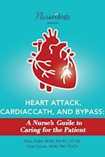 Heart Attack, Cardiac Cath, & Bypass
