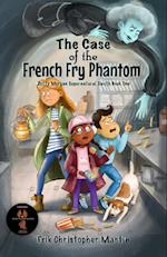 Case of the French Fry Phantom