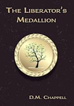 The Liberator's Medallion