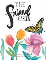 The Friend Garden