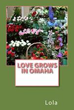 Love Grows in Omaha
