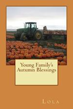 Young Family's Autumn Blessings