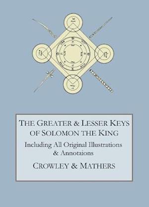 Greater and Lesser Keys of Solomon the King