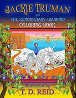 Jackie Truman and the Zenoussians' Warning Coloring Book