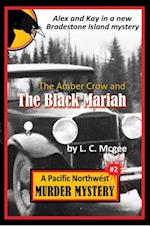 Amber Crow and the Black Mariah