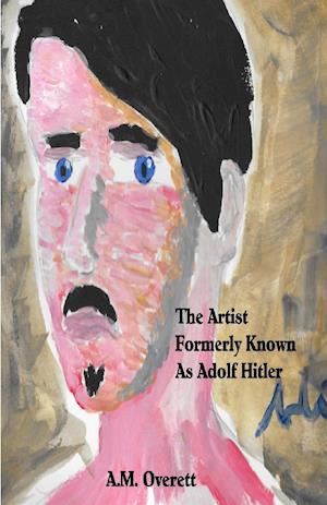 The Artist Formerly Known as Adolf Hitler