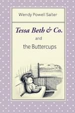 Tessa Beth & Co. and the Buttercups
