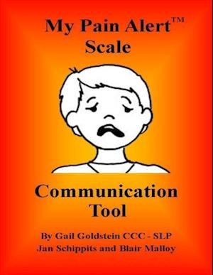 My Pain Alert (TM) Scale Communication Tool